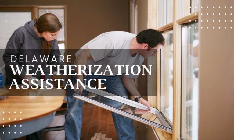 The Benefits of Participating in the Delaware Weatherization Assistance Program