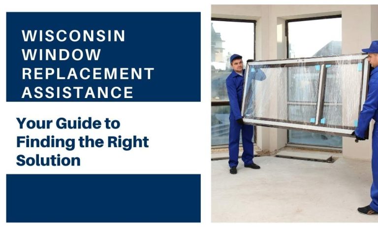 Key Considerations When Seeking Wisconsin Window Replacement Assistance