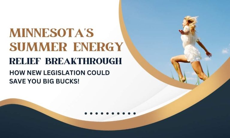 Minnesota’s 2026 Energy Legislation: How Residents Can Save on Summer Utility Bills