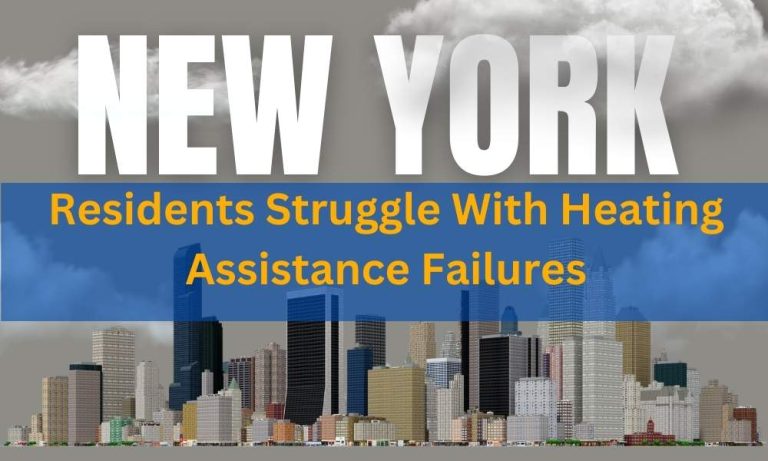 New York Faces Criticism as Residents Struggle With Heating Assistance Failures—What’s Really Happening?
