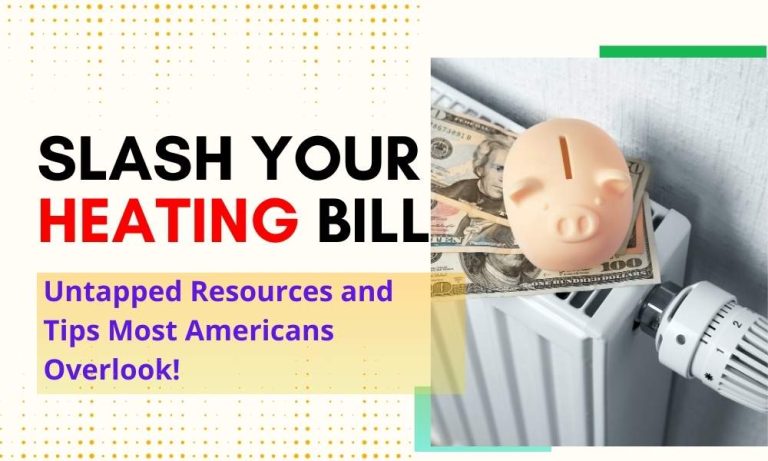 Slash Your Heating Bill: Untapped Resources and Tips Most Americans Overlook!