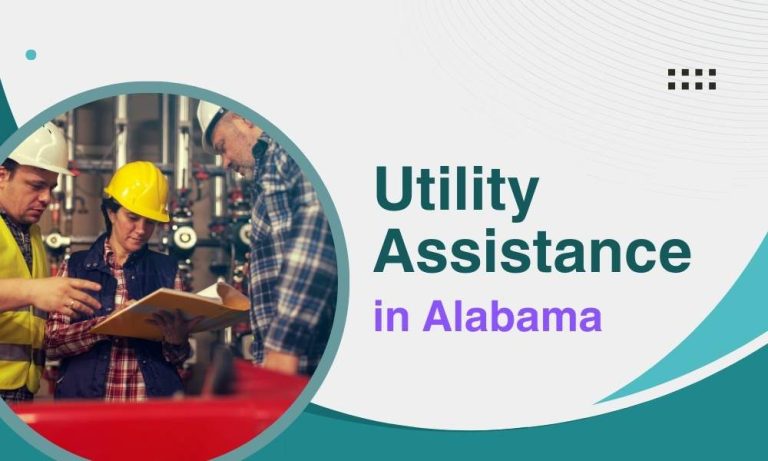 Utility Assistance in Alabama: How to Get Help Paying Your Power, Gas & Water Bills